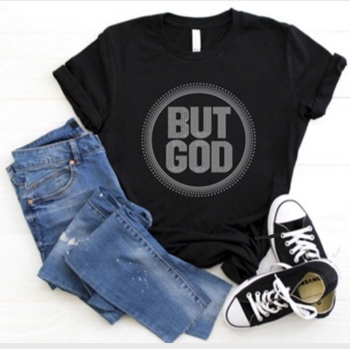 BUT GOD Rhinestone Bling Tshirts